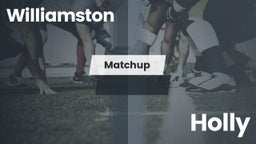 Matchup: Williamston vs. Holly  2016