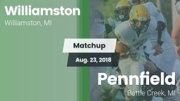 Matchup: Williamston vs. Pennfield  2018