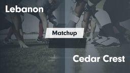 Matchup: Lebanon vs. Cedar Crest  2016