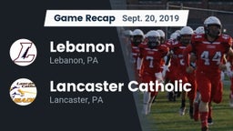 Recap: Lebanon  vs. Lancaster Catholic  2019