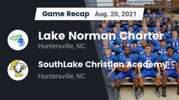 Recap: Lake Norman Charter  vs. SouthLake Christian Academy 2021