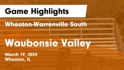 Wheaton-Warrenville South  vs Waubonsie Valley  Game Highlights - March 19, 2024