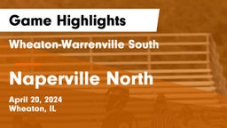 Wheaton-Warrenville South  vs Naperville North  Game Highlights - April 20, 2024