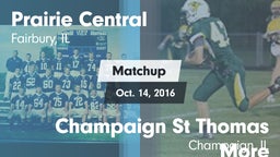 Matchup: Prairie Central vs. Champaign St Thomas More  2016