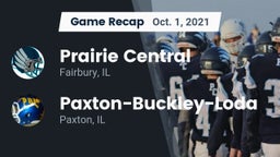Recap: Prairie Central  vs. Paxton-Buckley-Loda  2021