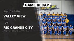 Recap: Valley View  vs. Rio Grande City  2016