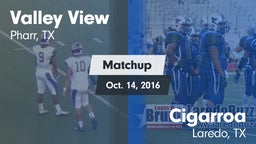 Matchup: Valley View vs. Cigarroa  2016