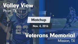 Matchup: Valley View vs. Veterans Memorial  2016