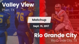 Matchup: Valley View vs. Rio Grande City  2017