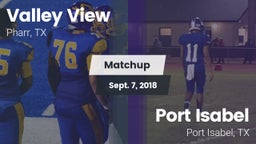 Matchup: Valley View vs. Port Isabel  2018