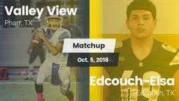 Matchup: Valley View vs. Edcouch-Elsa  2018