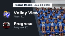 Recap: Valley View  vs. Progreso  2018