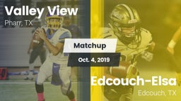 Matchup: Valley View vs. Edcouch-Elsa  2019