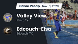 Recap: Valley View  vs. Edcouch-Elsa  2023