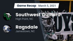 Recap: Southwest Guilford  vs. Ragsdale  2021