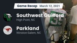 Recap: Southwest Guilford  vs. Parkland  2021
