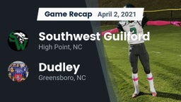 Recap: Southwest Guilford  vs. Dudley  2021