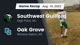 Recap: Southwest Guilford  vs. Oak Grove  2022