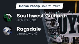Recap: Southwest Guilford  vs. Ragsdale  2022