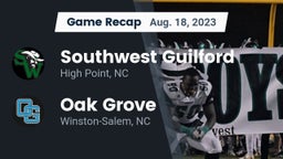 Recap: Southwest Guilford  vs. Oak Grove  2023