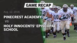 Recap: Pinecrest Academy  vs. Holy Innocents' Episcopal School 2016