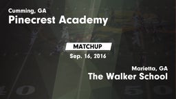 Matchup: Pinecrest Academy vs. The Walker School 2016