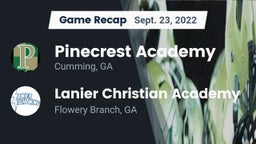 Recap: Pinecrest Academy  vs. Lanier Christian Academy 2022