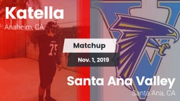 Matchup: Katella vs. Santa Ana Valley  2019