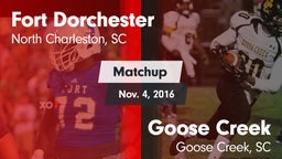 Matchup: Fort Dorchester vs. Goose Creek  2016