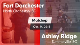 Matchup: Fort Dorchester vs. Ashley Ridge  2016