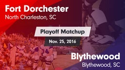 Matchup: Fort Dorchester vs. Blythewood  2016