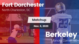 Matchup: Fort Dorchester vs. Berkeley  2020