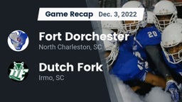 Recap: Fort Dorchester  vs. Dutch Fork  2022