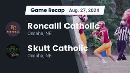 Recap: Roncalli Catholic  vs. Skutt Catholic  2021