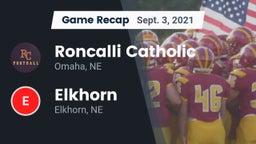 Recap: Roncalli Catholic  vs. Elkhorn  2021