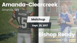 Matchup: Amanda-Clearcreek vs. Bishop Ready  2017