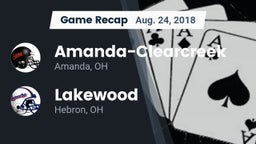 Recap: Amanda-Clearcreek  vs. Lakewood  2018