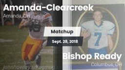 Matchup: Amanda-Clearcreek vs. Bishop Ready  2018