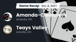 Recap: Amanda-Clearcreek  vs. Teays Valley  2021