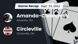 Recap: Amanda-Clearcreek  vs. Circleville  2022