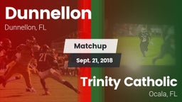 Matchup: Dunnellon vs. Trinity Catholic  2018