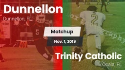 Matchup: Dunnellon vs. Trinity Catholic  2019