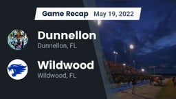 Recap: Dunnellon  vs. Wildwood  2022