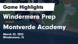 Windermere Prep  vs Montverde Academy Game Highlights - March 23, 2023