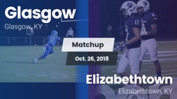 Matchup: Glasgow vs. Elizabethtown  2018