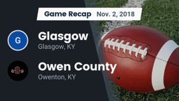 Recap: Glasgow  vs. Owen County  2018