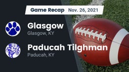 Recap: Glasgow  vs. Paducah Tilghman  2021