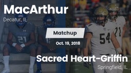Matchup: MacArthur vs. Sacred Heart-Griffin  2018