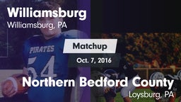 Matchup: Williamsburg vs. Northern Bedford County  2016