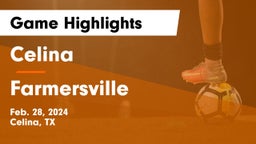 Celina  vs Farmersville  Game Highlights - Feb. 28, 2024